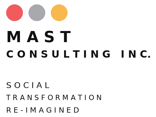 MAST Consulting Inc. — Social Transformation Re-imagined
